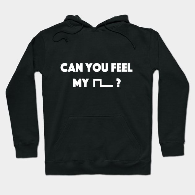 Can you feel my Pulse t-shirt - Music engineering Hoodie by Cosmic Status